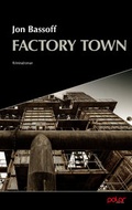 Cover: Factory Town - Polar Verlag