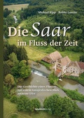 Cover: Die Saar im Fluss der Zeit - Geistkirch-Verlag