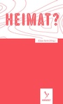 Cover: Heimat? - Hirnkost