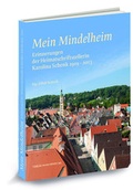 Cover: Mein Mindelheim - Druckerei und Verlag Hans H&ouml;gel