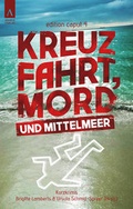 Cover: Kreuzfahrt, Mord und Mittelmeer - adakia Verlag