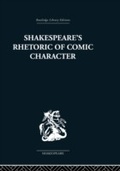 Cover: Shakespeare's Rhetoric of Comic Character - Routledge