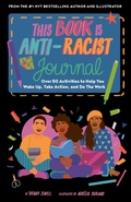 Cover: This Book Is Anti-Racist Journal - Frances Lincoln Children's Books