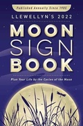 Cover: Llewellyn's 2022 Moon Sign Book - Llewellyn Publications,U.S.