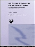 Cover: US Economic Statecraft for Survival, 1933-1991 - Routledge