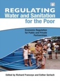 Cover: Regulating Water and Sanitation for the Poor - Routledge