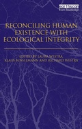 Cover: Reconciling Human Existence with Ecological Integrity - Routledge
