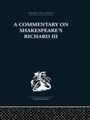 Cover: Commentary on Shakespeare's Richard III - Routledge