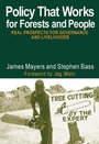 Cover: Policy That Works for Forests and People - Routledge