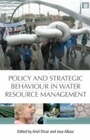 Cover: Policy and Strategic Behaviour in Water Resource Management - Routledge