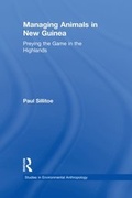 Cover: Managing Animals in New Guinea - Routledge