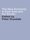 Cover: The New Economy in East Asia and the Pacific - Routledge