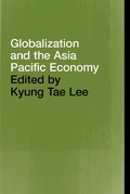 Cover: Globalization and the Asia Pacific Economy - Routledge