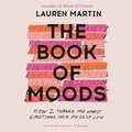 Cover: The Book of Moods - Grand Central Publishing