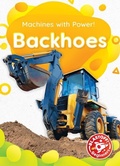 Cover: Backhoes - Bellwether Media