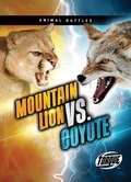 Cover: Mountain Lion VS. Coyote - Bellwether Media