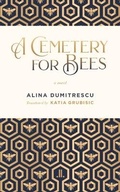 Cover: A Cemetery for Bees - Linda Leith Publishing