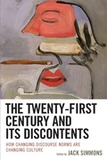 Cover: The Twenty-First Century and Its Discontents - Lexington Books