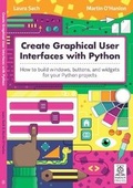 Cover: Create Graphical User Interfaces with Python - Raspberry Pi Press