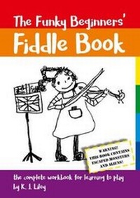 Enlarge image Cover: The Funky Beginners' Fiddle Book - Lovaig Music