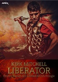 Cover: LIBERATOR - Dritter Roman der GERMANICUS-Trilogie - BookRix