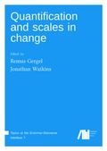 Cover: Quantification and scales in change - Freie Universit&auml;t Berlin Universit&auml;tsbibliothek