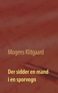 Cover: Der sidder en mand i en sporvogn - BoD - Books on Demand