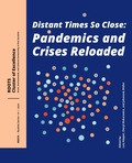 Cover: Distant Times So Close: Pandemics and Crises Reloaded - Sidestone Press