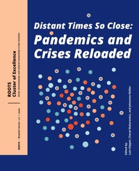 Enlarge image Cover: Distant Times So Close: Pandemics and Crises Reloaded - Sidestone Press