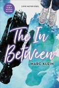 Cover: The In Between - Little, Brown Books for Young Readers