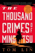 Cover: The Thousand Crimes of Ming Tsu - Little, Brown and Company