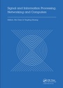 Cover: Signal and Information Processing, Networking and Computers - CRC Press