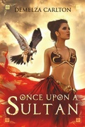Cover: Once Upon A Sultan (Romance a Medieval Fairytale series) - Romance a Medieval Fairytale series