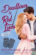 Cover: Deadlines & Red Lines (Fast Ice, #3) - Stephanie Julian