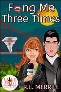 Cover: Fang Me Three Times: Magic and Mayhem Universe (The Miscreants, #1) - The Miscreants