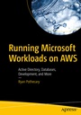 Cover: Running Microsoft Workloads on AWS - APress