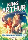 Cover: King Arthur - Bloomsbury Education