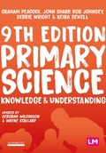 Cover: Primary Science: Knowledge and Understanding - Learning Matters Ltd
