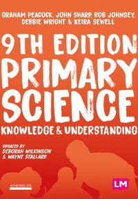 Enlarge image Cover: Primary Science: Knowledge and Understanding - Learning Matters Ltd