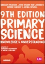 Cover: Primary Science: Knowledge and Understanding - Learning Matters Ltd