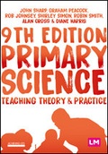 Cover: Primary Science: Teaching Theory and Practice - Learning Matters Ltd