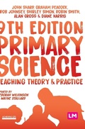 Cover: Primary Science: Teaching Theory and Practice - Learning Matters Ltd