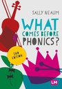 Cover: What comes before phonics? - Learning Matters Ltd