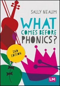 Abbildung von: What comes before phonics? - Learning Matters Ltd