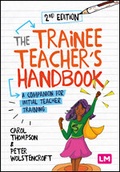 Cover: The Trainee Teacher's Handbook - Learning Matters Ltd