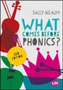Cover: What comes before phonics? - Learning Matters Ltd