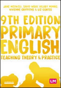 Enlarge image Cover: Primary English: Teaching Theory and Practice - Learning Matters Ltd