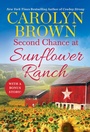 Cover: Second Chance at Sunflower Ranch - Grand Central Publishing
