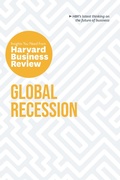 Cover: Global Recession: The Insights You Need from Harvard Business Review - Harvard Business Review Press