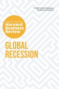 Cover: Global Recession: The Insights You Need from Harvard Business Review - Harvard Business Review Press